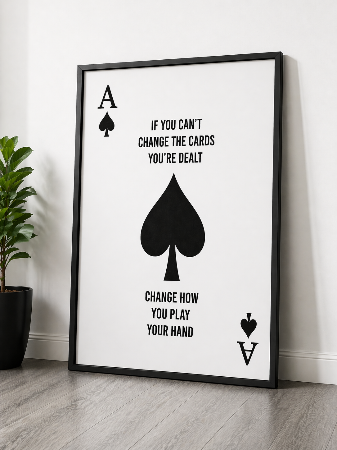 Ace of Spades Motivational Quote Wall Art Print | Home Decor Gift