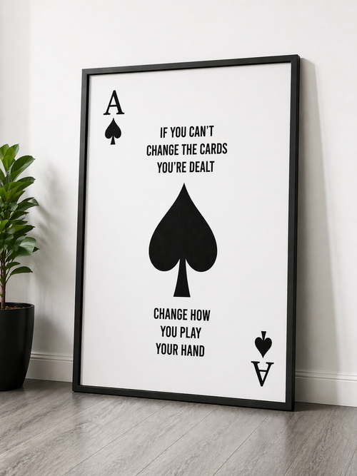 Ace of Spades Motivational Quote Print